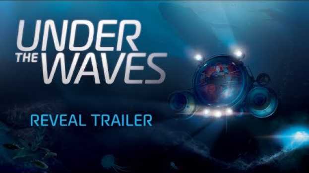 Video Under The Waves | Reveal Trailer | Gamescom 2022 em português