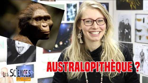 Video Australopithèque: la définition dans "Les Sciences et moi"   türkçe