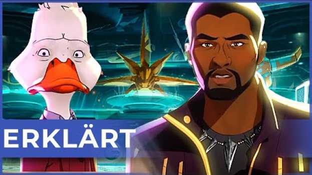 Video What If Folge 2: Alle Easter Eggs erklärt | T'Challa wird Star-Lord und Howard the Duck su italiano