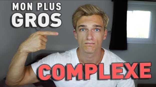 Video Vaincre le Regard des Autres : Mon Complexe (Story Time?) su italiano