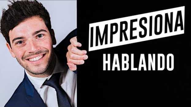 Video Cómo hablar bien y comunicar cualquier idea | Los 5 tips de la comunicación eficaz   türkçe