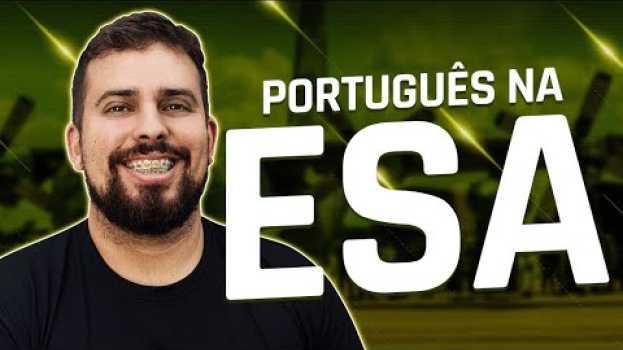 Video O QUE MAIS CAI NA PROVA DE PORTUGUÊS DA ESA? su italiano