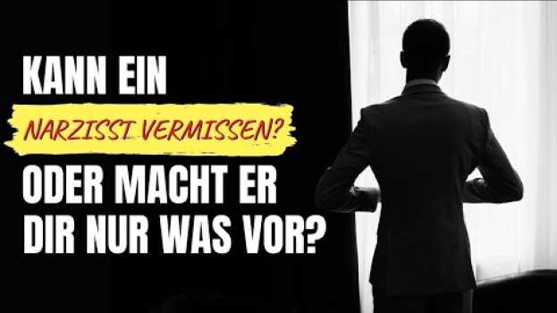 Video Kann ein Narzisst vermissen? – Oder macht er dir nur wasvor? po polsku