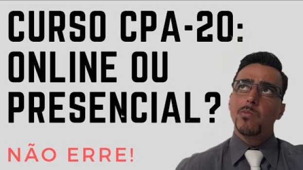 Video ANBIMA CPA 20: Curso Presencial ou Online? su italiano