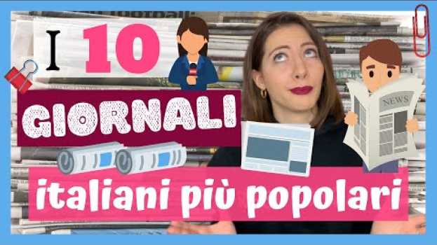 Video I GIORNALI (quotidiani e periodici) più Letti in ITALIA nel 2021! - Imparare l'italiano leggendo 📰 🗞   türkçe