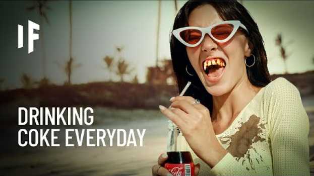 Video What If You Only Drank Coca-Cola? auf Deutsch