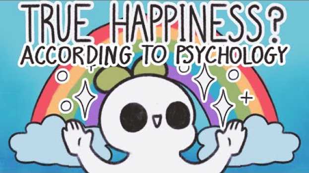 Video 5 Things That Truly Make You Happy, According to Psychology auf Deutsch