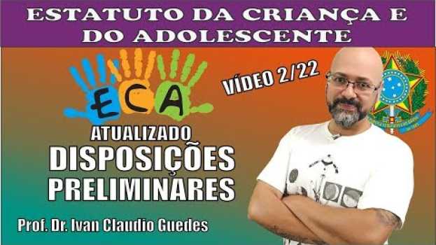 Видео ECA ATUALIZADO Das Disposições Preliminares vídeo 2/22 на русском