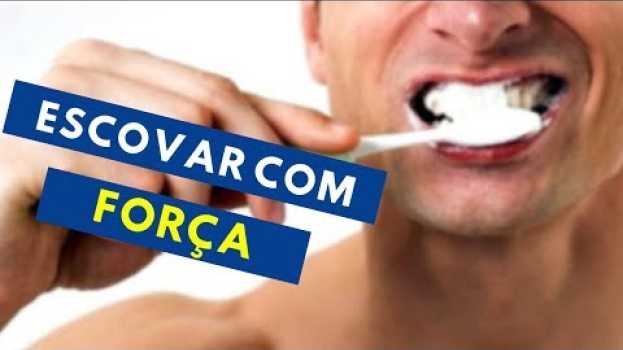 Video Escovar os dentes assim pode te prejudicar   türkçe