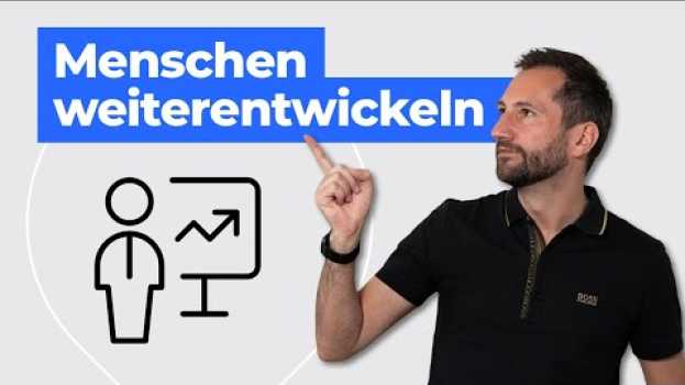 Video Warum ist uns die Weiterentwicklung von Menschen wichtig? in English