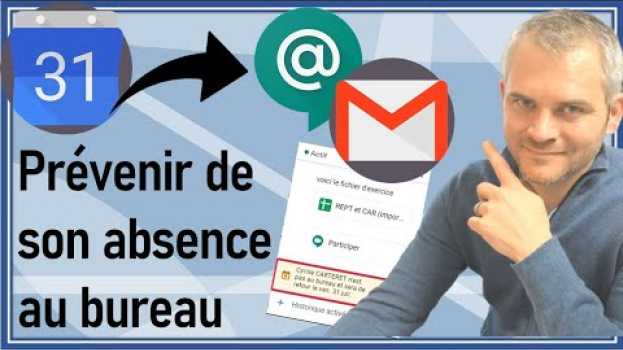 Video 💥AGENDA💥 Comment afficher ses absences dans Gmail et Google Chat em português