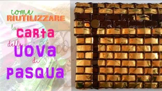 Video Come  RIUTILIZZARE la CARTA delle UOVA di PASQUA ♻ riciclo creativo tutorial #24 in English