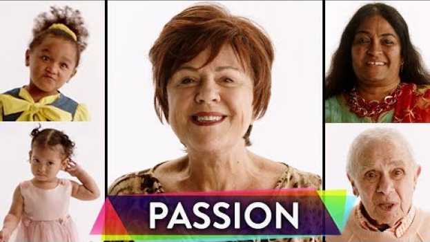 Video Ages 0-100 Reveal Their Greatest Passion po polsku