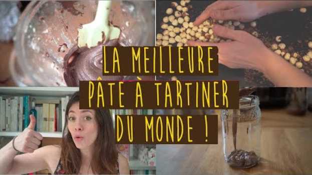 Video RECETTE DE LA MEILLEURE PÂTE À TARTINER DU MONDE (SANS HUILE AJOUTÉE) su italiano