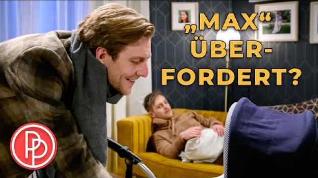 Video „Sturm der Liebe“-„Max“ alleine mit dem Baby - dann passiert das Unerwartete! | PROMIPOOL em português