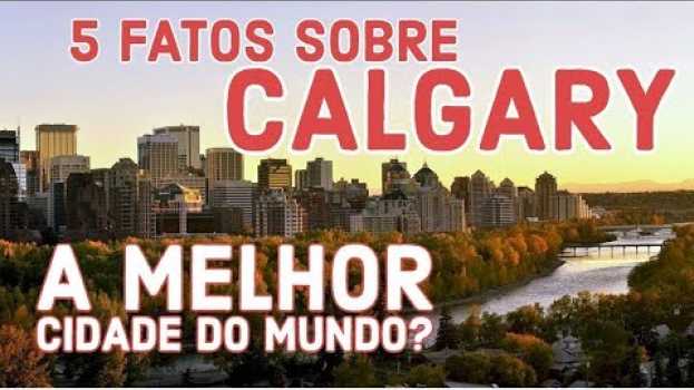 Video 5 Fatos sobre Calgary | TOP 5 CANADÁ #melhorcidadedomundo #moraremcalgary #morarnocanada   türkçe