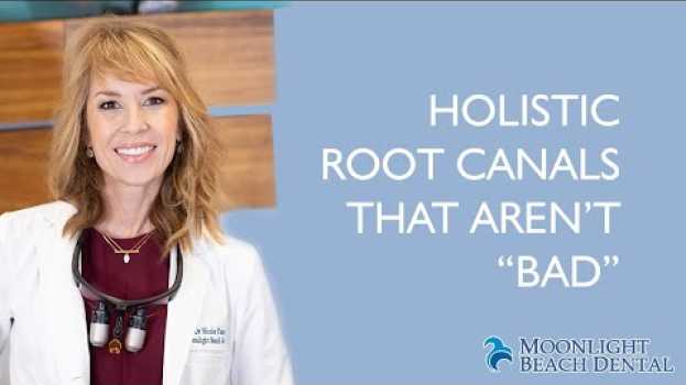 Video Why Do Some Holistic Dentists Say "ALL" Root Canals are Bad? auf Deutsch