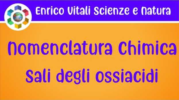 Video Sali acidi.Sali degli Ossiacidi. in English