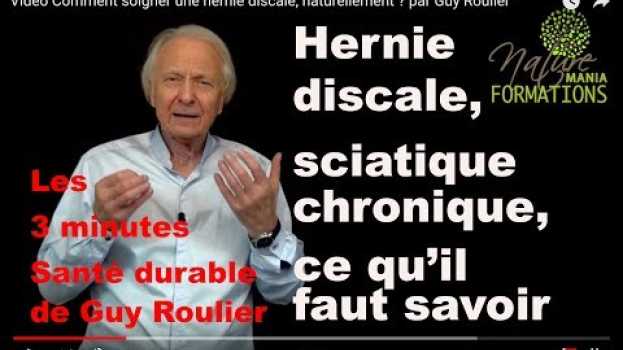 Video Vidéo  Comment soulager une hernie discale  ? par Guy Roulier   türkçe