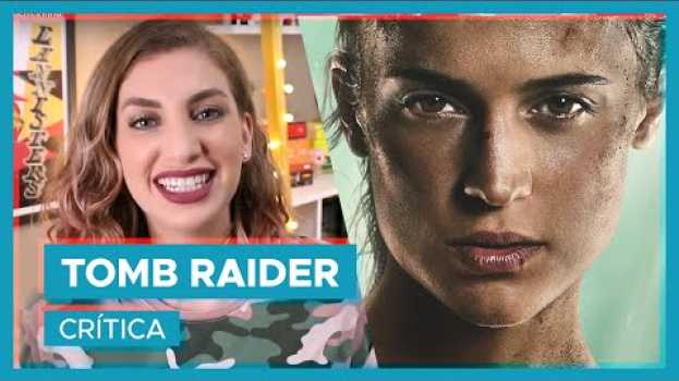 Video TOMB RAIDER | Lara Croft é minha guerreirinha! auf Deutsch