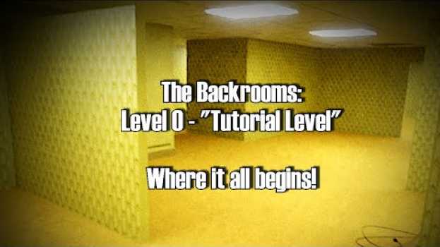 Video The Backrooms Level 0: Tutorial Level (Where it all begins!)   türkçe