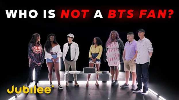 Video 6 BTS Fans vs 1 Secret Hater | Odd Man Out su italiano