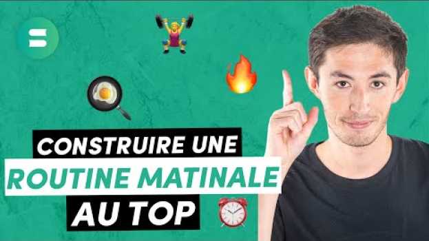 Video Se créer une ROUTINE DU MATIN au Top | La Méthode Morning Routine des Sherpas ⏰⚡ po polsku