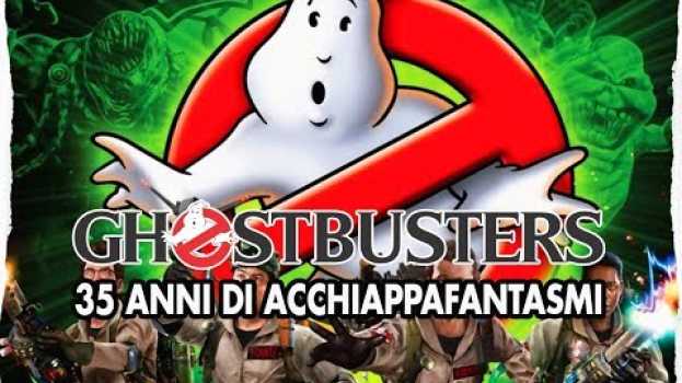 Video Ghostbusters movie story  - 35 anni di acchiappafantasmi | La horror comedy  simbolo degli anni'80 em português