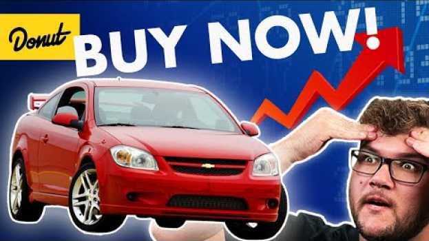 Video Buy These Cars NOW…Before You Can’t Afford Them   türkçe