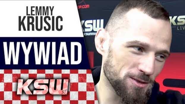 Video [PL] Lemmy Krusic przed walką z Przybyszem na KSW 51: Jestem w świetnej formie auf Deutsch