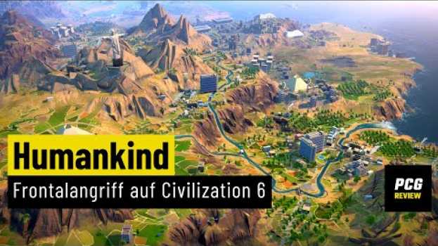 Video Humankind | REVIEW | Mächtige 4X-Strategie oder nur ein Civ zweiter Klasse? in English