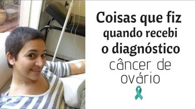 Video 5 COISAS QUE FIZ QUANDO FUI DIAGNOSTICADA COM CÂNCER in English