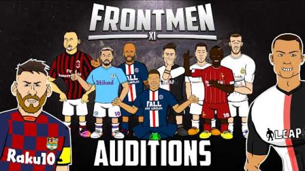 Video 🔥FRONTMEN AUDITIONS!🔥 Feat Neymar, Zlatan, Haaland, Ronaldo, Messi & more! Frontmen Season 1.1   türkçe