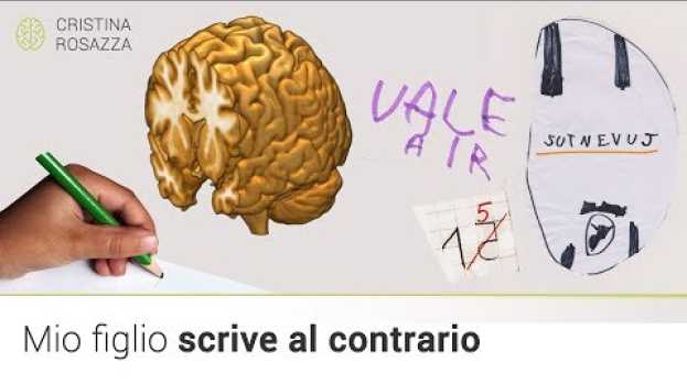 Video Mio figlio scrive al contrario - Pillola #8 en français