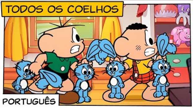 Video Todos os Coelhos | Turma da Mônica en español