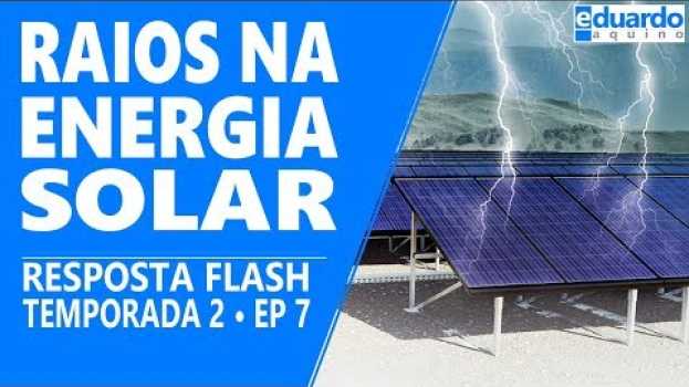 Video Quedas de Raios Devo Aterrar minha Energia Solar e Usar DPS? auf Deutsch