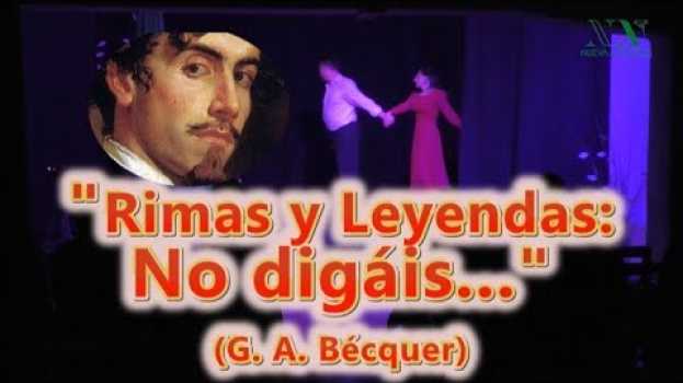 Видео Rimas y Leyendas: No digáis que agotado su tesoro... Nueva Acrópolis Bilbao на русском