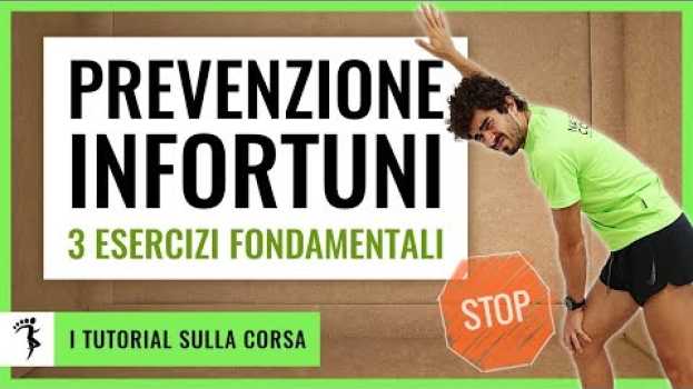 Video PREVENZIONE INFORTUNI NELLA CORSA [3 Esercizi Fondamentali] em português