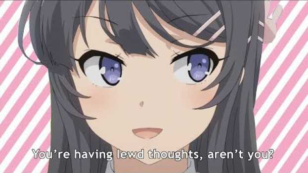Video Bunny Girl Senpai: A Show That's (Not) About Bunny Girls su italiano