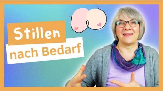 Видео Nach Bedarf stillen - warum und wie? на русском