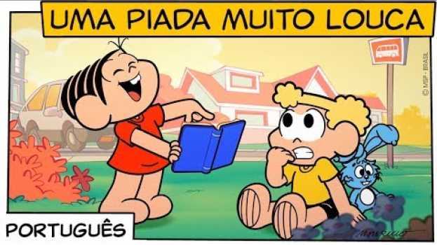 Video Uma Piada Muito Louca | Turma da Mônica en español