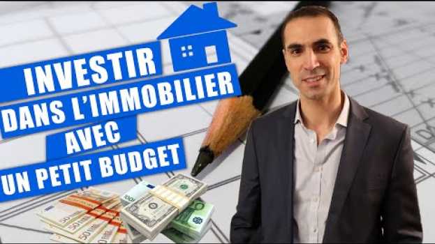 Video Comment investir dans l'immobilier avec un petit budget ? in English
