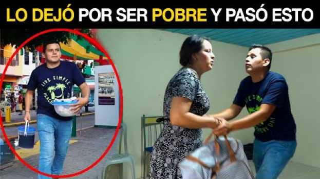 Video Lo rechazo por ser pobre años mas tarde pasó esto en français