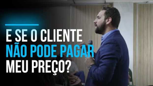 Video E Quando O Cliente Não Pode Pagar Meu Preço? | Pedro Superti in English