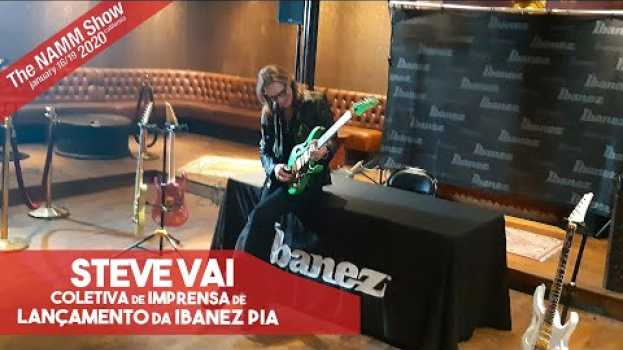 Video Legenda em breve! Namm 2020 | Steve Vai falando sobre sua nova guitarra | Ibanez PIA   türkçe