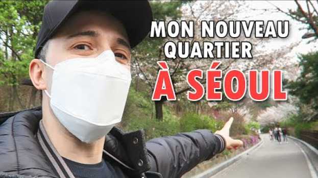 Video MON NOUVEAU QUARTIER À SÉOUL po polsku