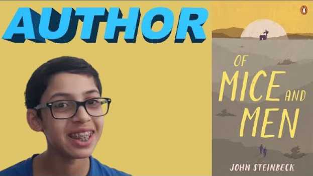 Video About the Author Of Mice and Men en français