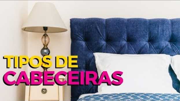 Video Como escolher cabeceira para sua cama - SIMPLICHIQUE   türkçe