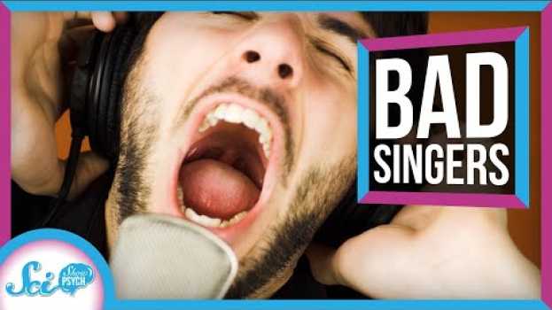 Video Why Are Some People So Bad at Singing? po polsku