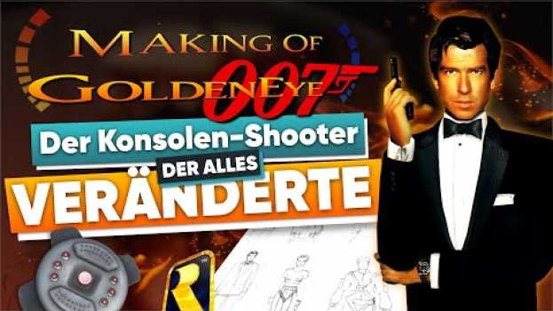 Video Making of GoldenEye 007 – Wie Rare einen neuen Standard für Konsolen-Shooter setzte en español